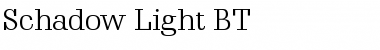 Schadow Lt BT Light Font
