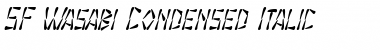 SF Wasabi Condensed Italic