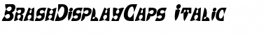 Download BrashDisplayCaps Font