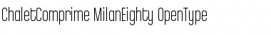Download ChaletComprime-MilanEighty Font