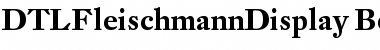 DTL Fleischmann Display Bold Font