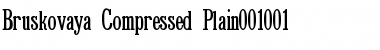 Bruskovaya Compressed Font