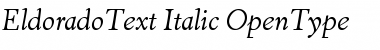 Download EldoradoText-Italic Font