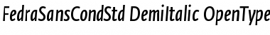 Fedra Sans Condensed Std Demi Italic