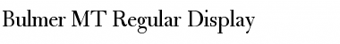 Bulmer MT Regular Display Regular Font