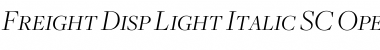 Freight Disp Light Italic SC Font