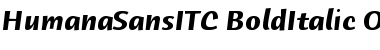 Humana Sans ITC Bold Italic Font