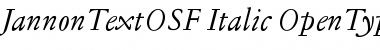 Jannon Text OSF Italic