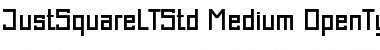 Just Square LT Std Font