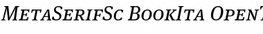 MetaSerifSc-BookIta Font