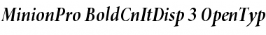 Minion Pro Bold Cond Italic Display
