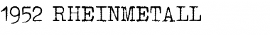 Download 1952 RHEINMETALL Font