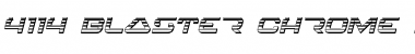 4114 Blaster Chrome Italic Font
