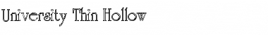 Download University-Thin Hollow Font