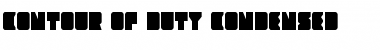 Contour of Duty Condensed Font