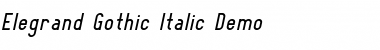 Elegrand Gothic Demo Italic Font