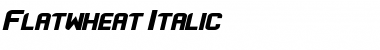 Flatwheat Italic Font