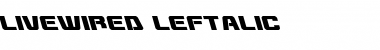 Livewired Leftalic Font