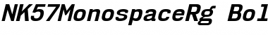 NK57 Monospace Bold Italic