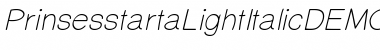 PrinsesstartaDEMO LightItalic Font