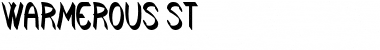 Warmerous St Regular Font