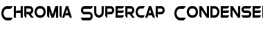 Download Chromia Supercap Condensed Font