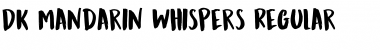 Download DK Mandarin Whispers Font