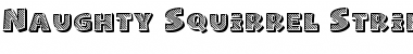 Download Naughty Squirrel Striped Demo Font