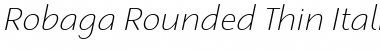 Robaga Rounded Thin Font