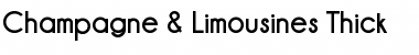 Champagne & Limousines Thick Regular Font
