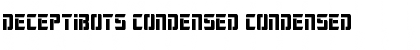 Deceptibots Condensed Condensed Font