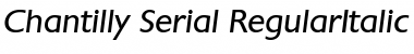 Chantilly-Serial RegularItalic Font