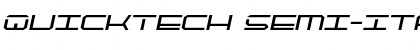 QuickTech Semi-Italic Semi-Italic Font