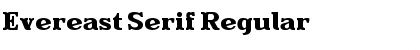 Download Evereast Serif Font