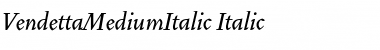 VendettaMediumItalic Italic Font