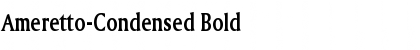 Ameretto-Condensed Bold