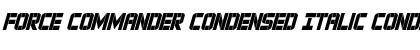 Download Force Commander Condensed Italic Font