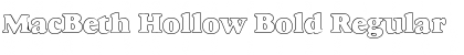 MacBeth Hollow Bold Regular Font
