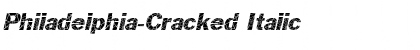 Philadelphia-Cracked Italic Font