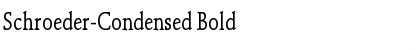 Schroeder-Condensed Font