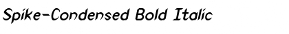 Spike-Condensed Bold Italic