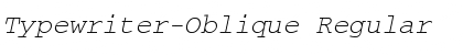 Download Typewriter-Oblique Font