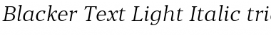 Blacker Text Light Italic Font