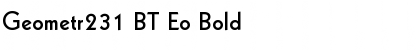 Geometr231 BT Eo Bold Font