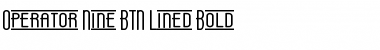 Operator Nine BTN Lined Bold Font