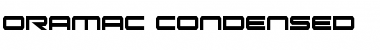 Oramac Condensed Condensed Font
