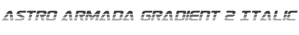 Download Astro Armada Gradient 2 Italic Font