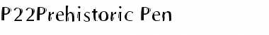 P22Prehistoric Pen Font