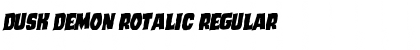 Dusk Demon Rotalic Regular Font