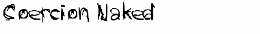 Download Coercion Naked Font